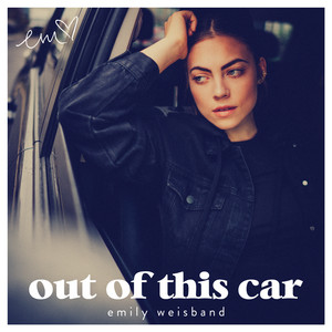 Out of This Car by Emily Weisband