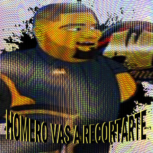DJ Cipote - Homelo Vas A Recortarte