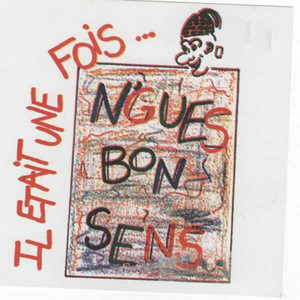 N'Guess Bon Sens - Il était une fois