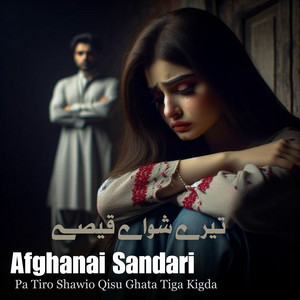 Afghanai Sandari - Pa Tiro Shawio Qisu Ghata Tiga Kigda