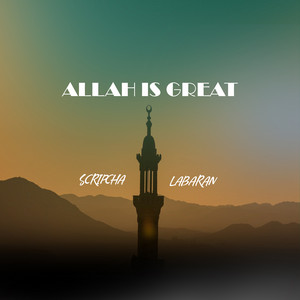 Allah Is Great (feat. Labaran)