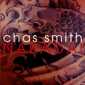 Smith: Nakadai — Chas Smith