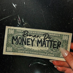 Money Matter by Roman DC