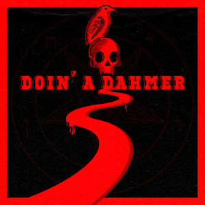 Doin' a Dahmer