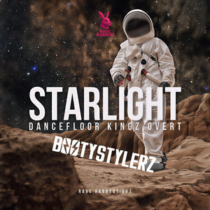 Starlight - Bootystylerz Remix by Dancefloor Kingz, Overt, Bootystylerz