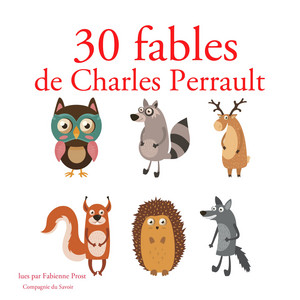 30 fables de Charles Perrault (Les plus beaux contes pour enfants)