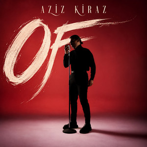 OF by Aziz Kiraz