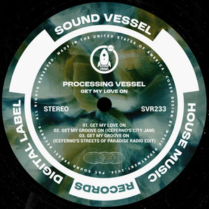 Get My Love On by Processing Vessel