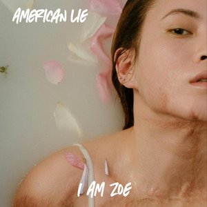 American Lie by I Am Zoe