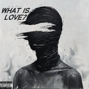 What Is Love?