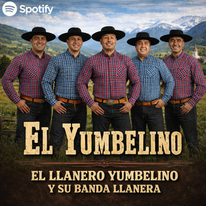 EL YUMBELINO by EL LLANERO YUMBELINO
