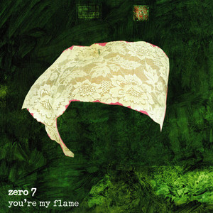 You're My Flame - Justus Köhncke Disko Dub by Zero 7, Sia, Justus Köhncke