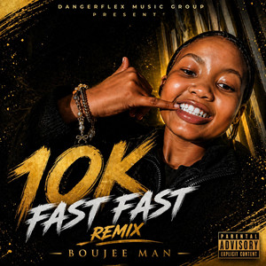 10k fast fast - remix by Boujee man rsa