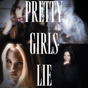 pretty girls lie by lil eyes