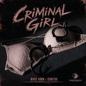 Criminal Girl by Marc Korn, Semitoo