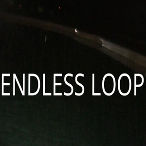 ENDLESS LOOP by OFF_KLS