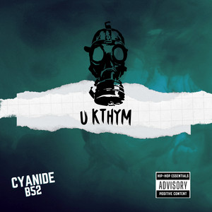 Cyanide - U Kthym (feat. B52)