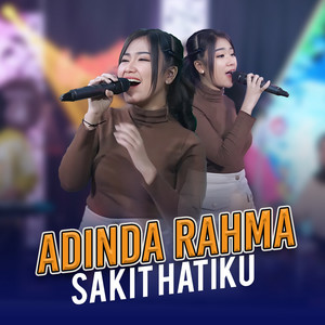 Sakit Sakit Hatiku by Adinda Rahma
