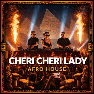 Cheri Cheri Lady (Afro House)