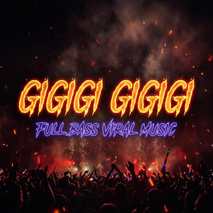 GIGIGI GIGIGI (DJ MANTOXE) by MANTOXE