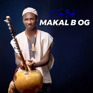 Makal B Og - Allah ka mamadou