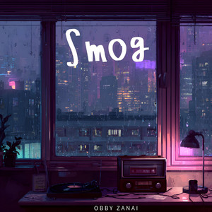 Smog by Obby Zanai