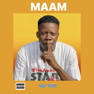 Mc too - Maam