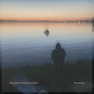 Honesty by Benjamin David Milkie