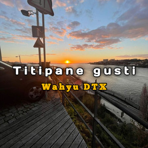 Titipane Gusti