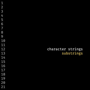 Substrings by character strings