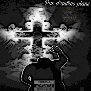 Pas d'autres plans by yann faith's