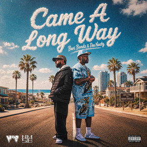 Came A Long Way by Bari Bandz, Dee Nasty