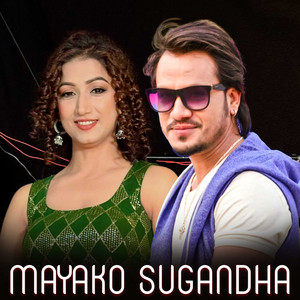 Sarika Ghimire & YOGESH KAJI SHAH - Mayako Sugandha