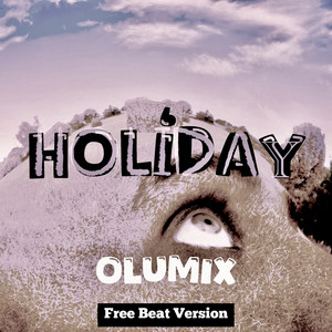 Holiday - Free Beat Version by Olumix