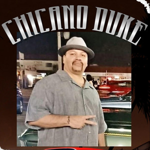 Chicano Duke - Dip into My Ride