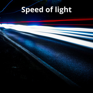 Speed of light by The main king of the world
