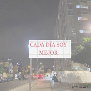 Cada día soy mejor by Patrickyesp