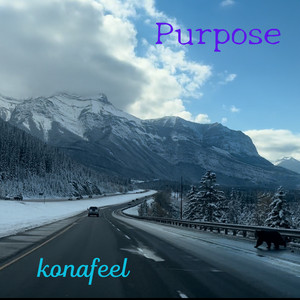 Purpose by konafeel