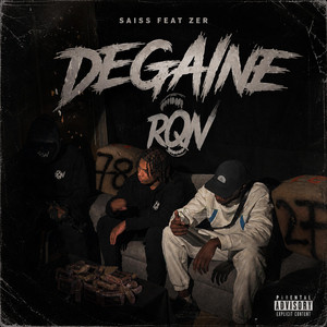 Degaine by Saiss, Zer rsp