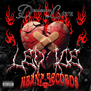 No hablemos de ese ayer - LEO ICE - DEMASIADO LOVE by KbañaRecord$