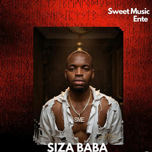 SIZA BABA by Sweet Music Entertainment