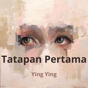 Ying Ying - Tatapan Pertama