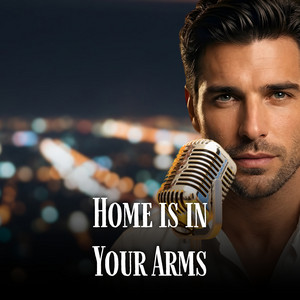 Home is in Your Arms by Primelove