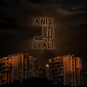 Anis - Lyali (For YFL)