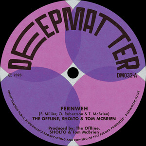 Fernweh by SHOLTO, The Offline, Tom McBrien