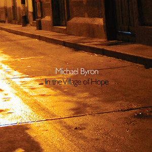 Byron: In the Village of Hope — Michael Byron