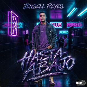 HASTA ABAJO by Jensell Reyes
