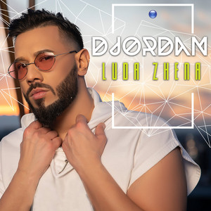 DJORDAN - Луда жена