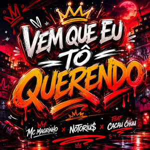 Vem Que Eu Tô Querendo