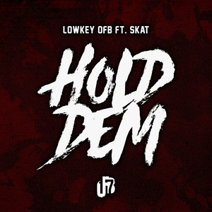 Hold Dem by Lowkey OFB, Skat